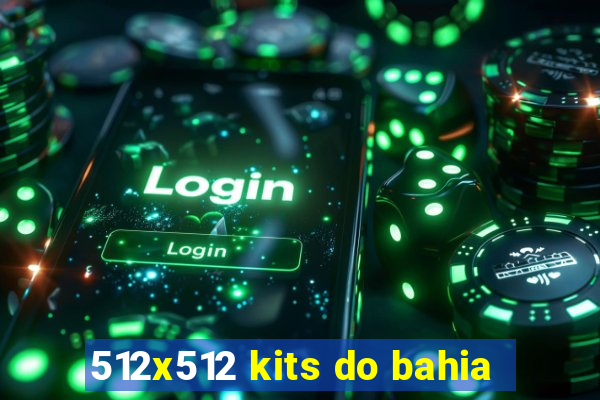 512x512 kits do bahia